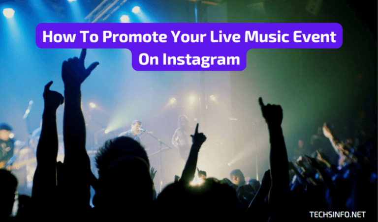How To Promote Your Live Music Event On Instagram