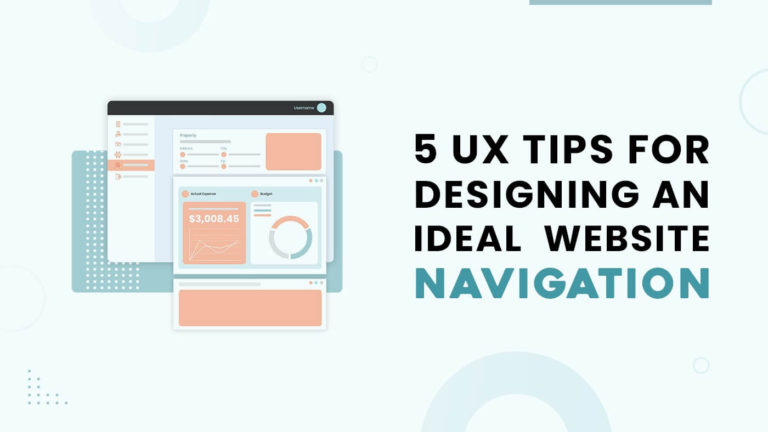 UX Tips for Designing an Ideal Website Navigation
